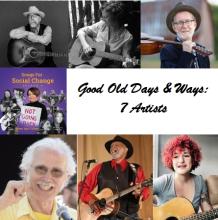 Good Old Days & Ways: 7 Artists