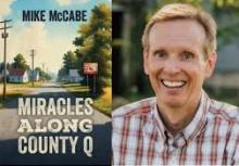 Mike McCabe and the cover of his book, Miracles Along County Q