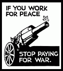 logo that reads, "If you work for peace, stop paying for war"