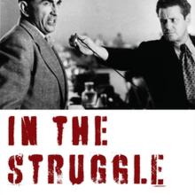 Cover of Daniel O'Connell's book, In The Struggle