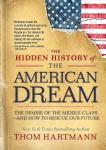 Cover of The Hidden History of the American Dream, by Thom Hartmann