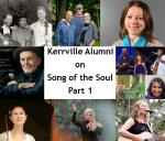 Kerrville Alumni on Song of the Soul, Part One